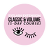 Eyelash Extension Classic & Volume Course (1-Day Course)